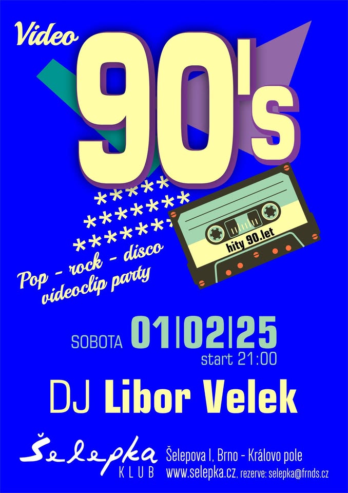 📀 video 90's PARTY  📀 DJ Libor Velek 📀 Klub - Šelepka / Brno 📀