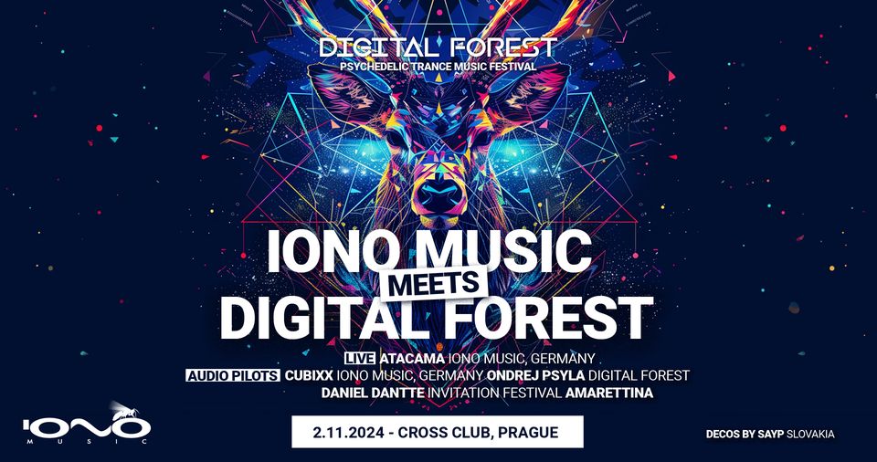 IONO MUSIC meets DIGITAL FOREST w. ATACAMA LIVE & CUBIXX DJ SET (GERMANY)