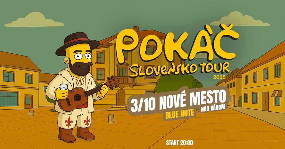 POKÁČ | Nové Mesto n. V., Slovensko tour 25