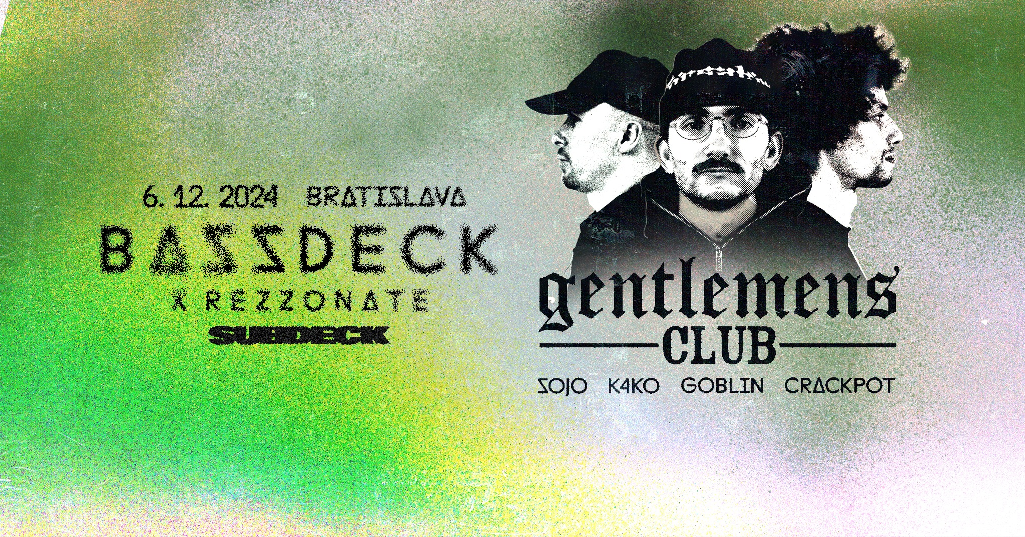 BASSDECK w/ GENTLEMENS CLUB (UK)