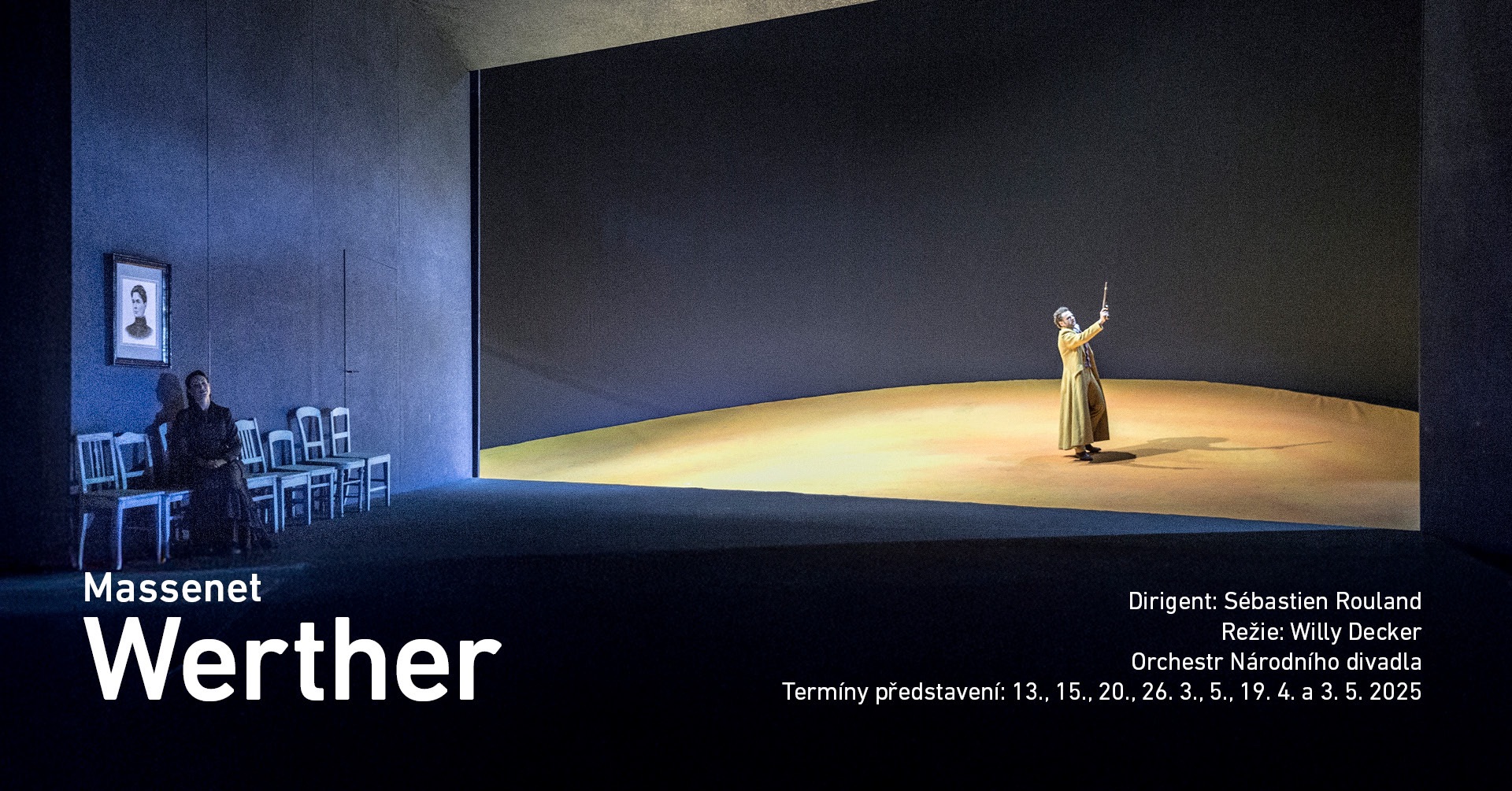 NÁRODNÍ DIVADLO / WERTHER / J. MASSENET