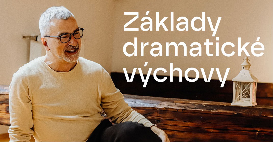 Základy dramatické výchovy