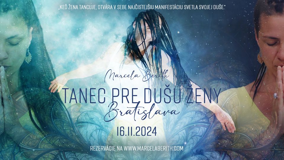 Tanec pre Dušu Ženy v Bratislave