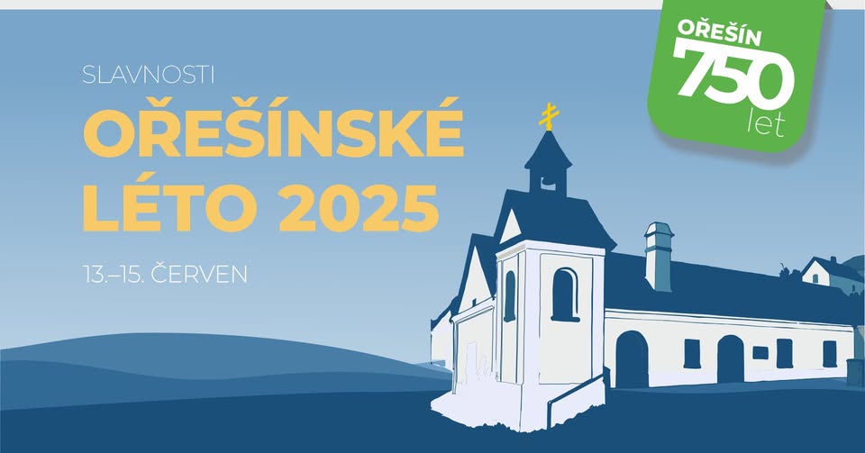SLAVNOSTI OŘEŠÍNSKÉ LÉTO 2025