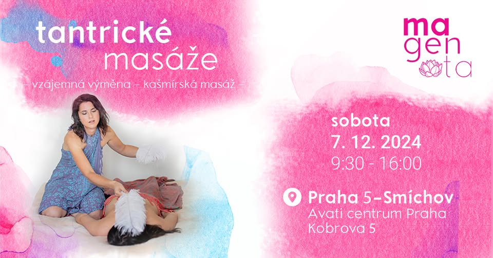 Tantrická setkání:  Kašmírská masáž - Vzájemná výměna