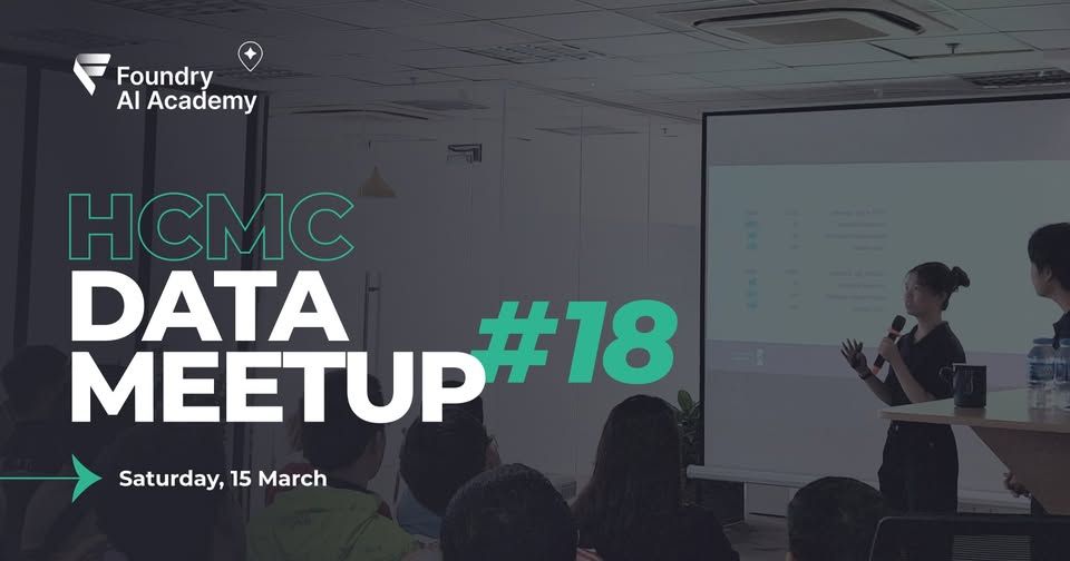 HCMC Data Meetup #18