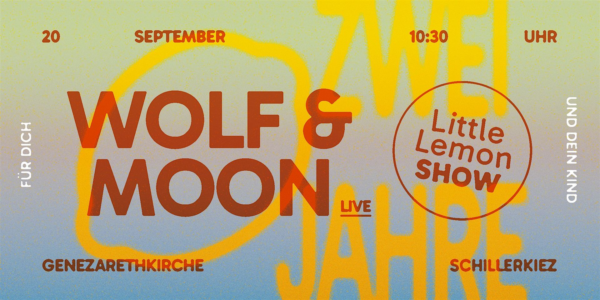 Little Lemon Birthday Show mit Wolf & Moon