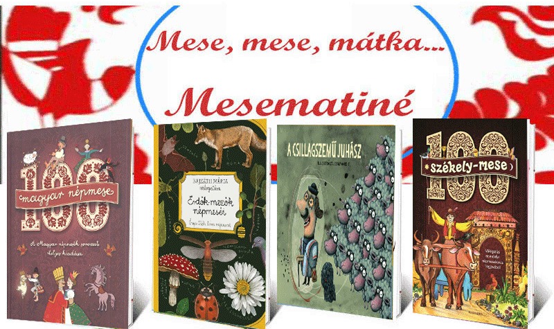 MESEMATINÉ! A legszebb magyar népmesék