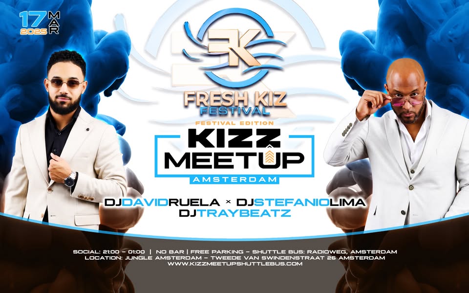KIZZ MeetUp ‘Festival Edition’: Fresh Kiz Festival || Stefanio Lima x David Ruela x Traybeatz