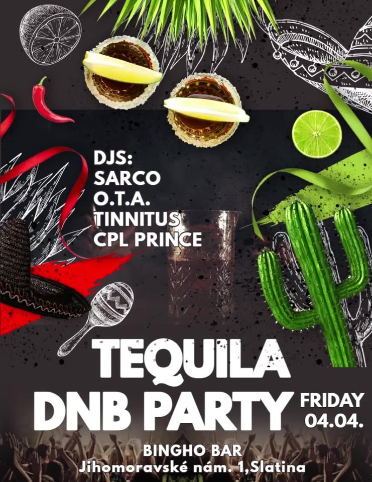 Tequila DNB Party