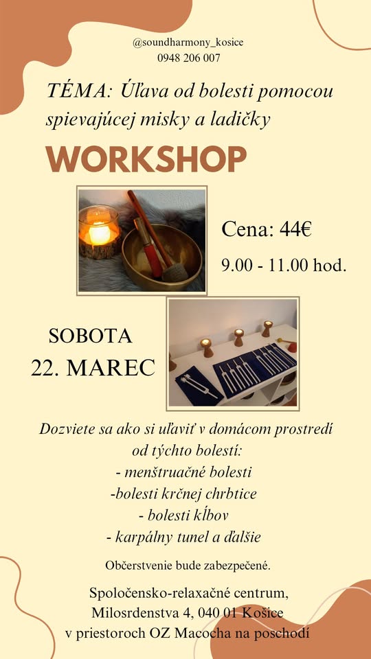 Workshop - Úľava od bolesti pomocou spievujúcej misky,alebo ladičky