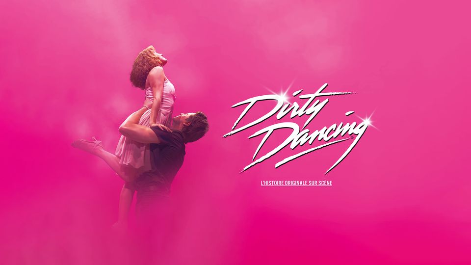 Dirty Dancing - Dôme de Paris - À partir du 22 novembre 2024