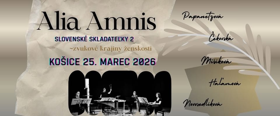 Alia Amnis - zvukové krajiny ženskosti // Košice