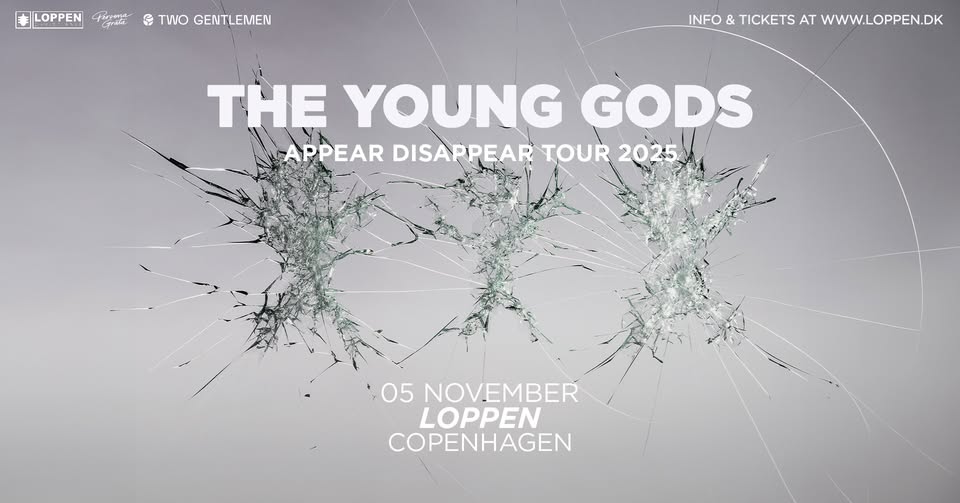 The Young Gods (CH) // Loppen