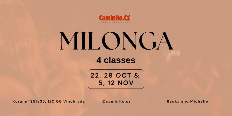 MILONGA TIME - Classes @Caminito.Cz