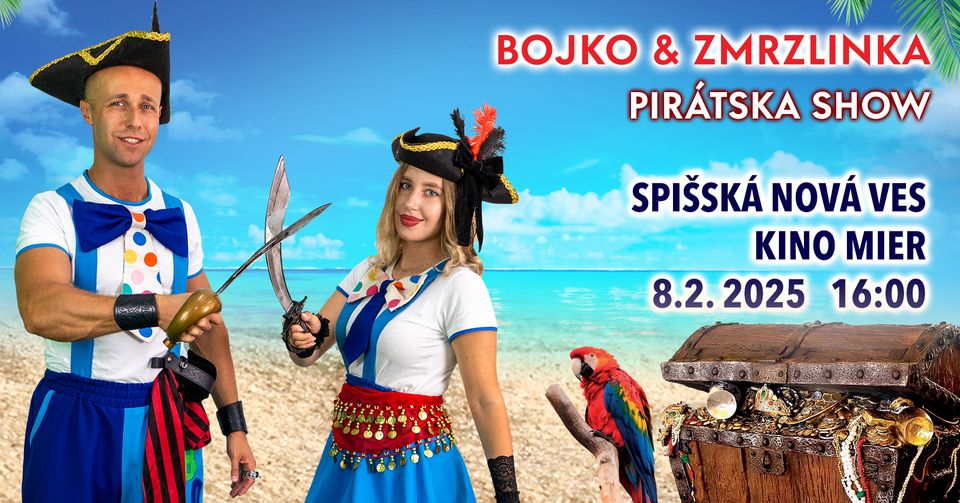 BOJKO A ZMRZLINKA - PIRÁTSKA SHOW SPIŠSKÁ NOVÁ VES