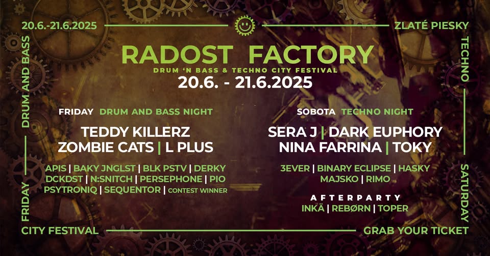 RADOST FACTORY 2025 [DnB & Techno City Festival] Bratislava - Zlaté piesky