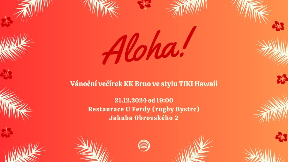 VÁNOČNÍ VEČÍREK KK BRNO ve stylu TIKI Hawaii