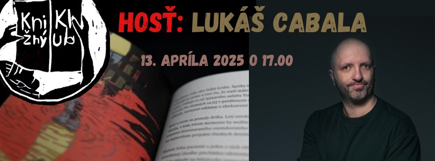 Hosť: Lukáš Cabala