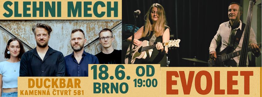 Slehni mech a Evolet - koncert v Duckbaru