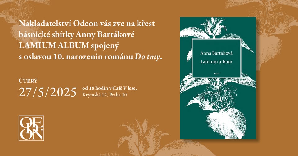 10 let narozenin románu Do tmy / Křest básnické sbírky Lamium album