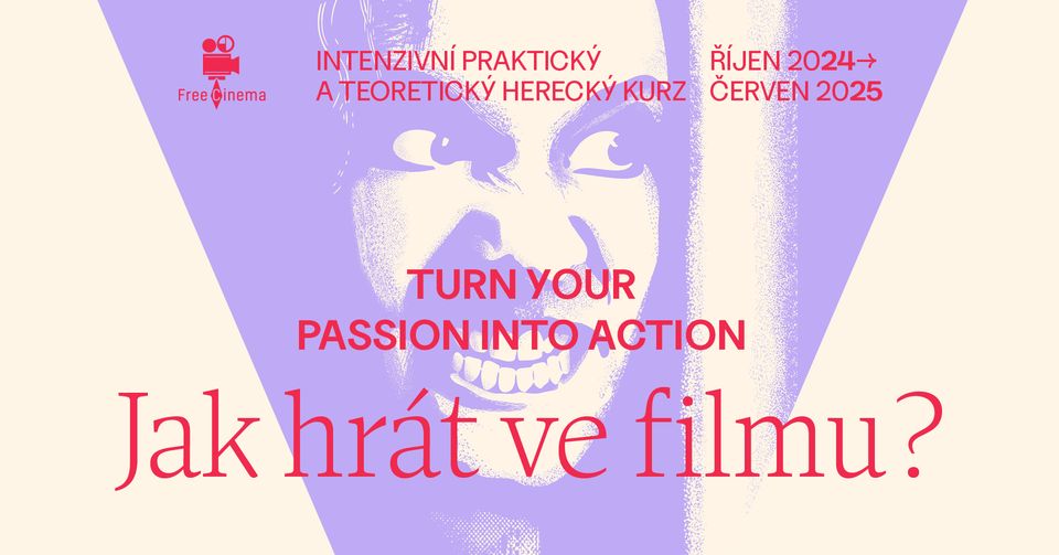 Free Cinema: JAK HRÁT VE FILMU / JAK VIDĚT FILM