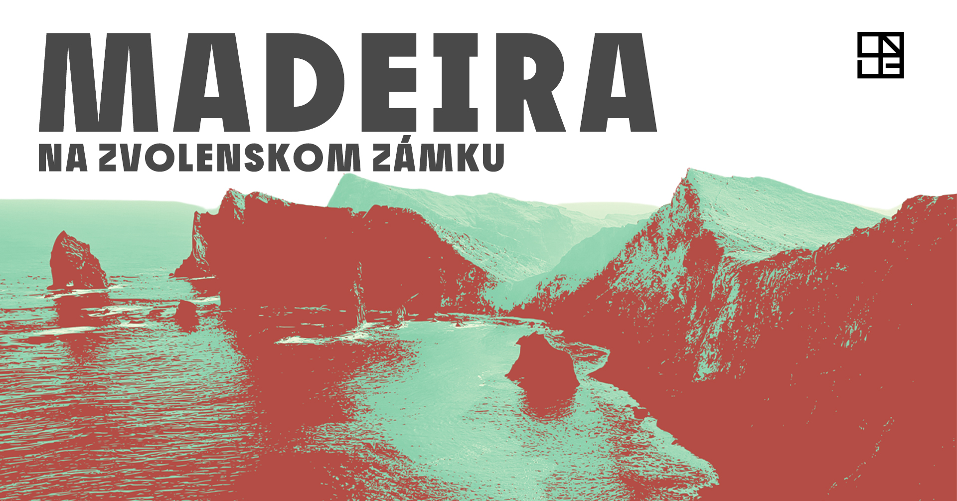 MADEIRA na Zvolenskom zámku