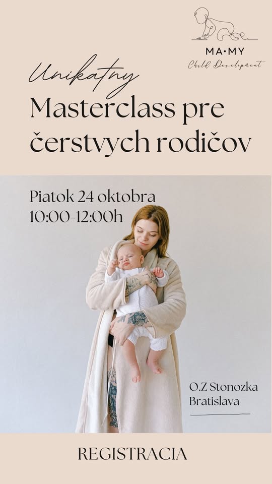 Materclass  čerstvych rodičov - prve kroky pre spravny rozvoj