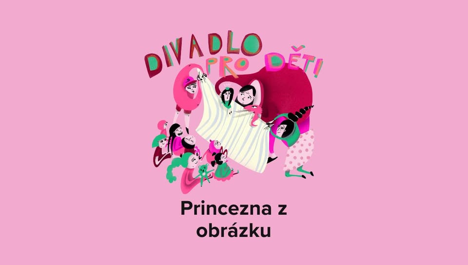 👑 Divadlo pro děti - Princezna z obrázku