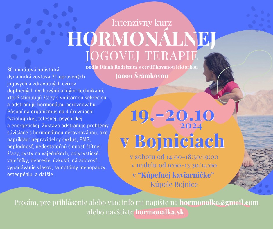 BOJNICE-Intenzívny kurz hormonálnej jogovej terapie pre ženy podľa Dinah Rodrigues