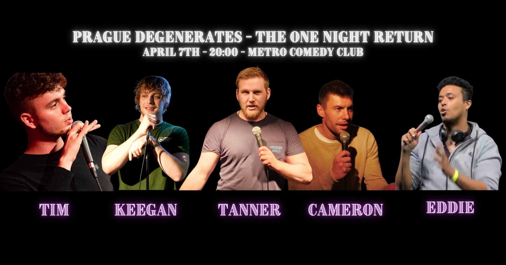 The Return of the Prague Degenerates Comedy Show - ONE NIGHT ONLY