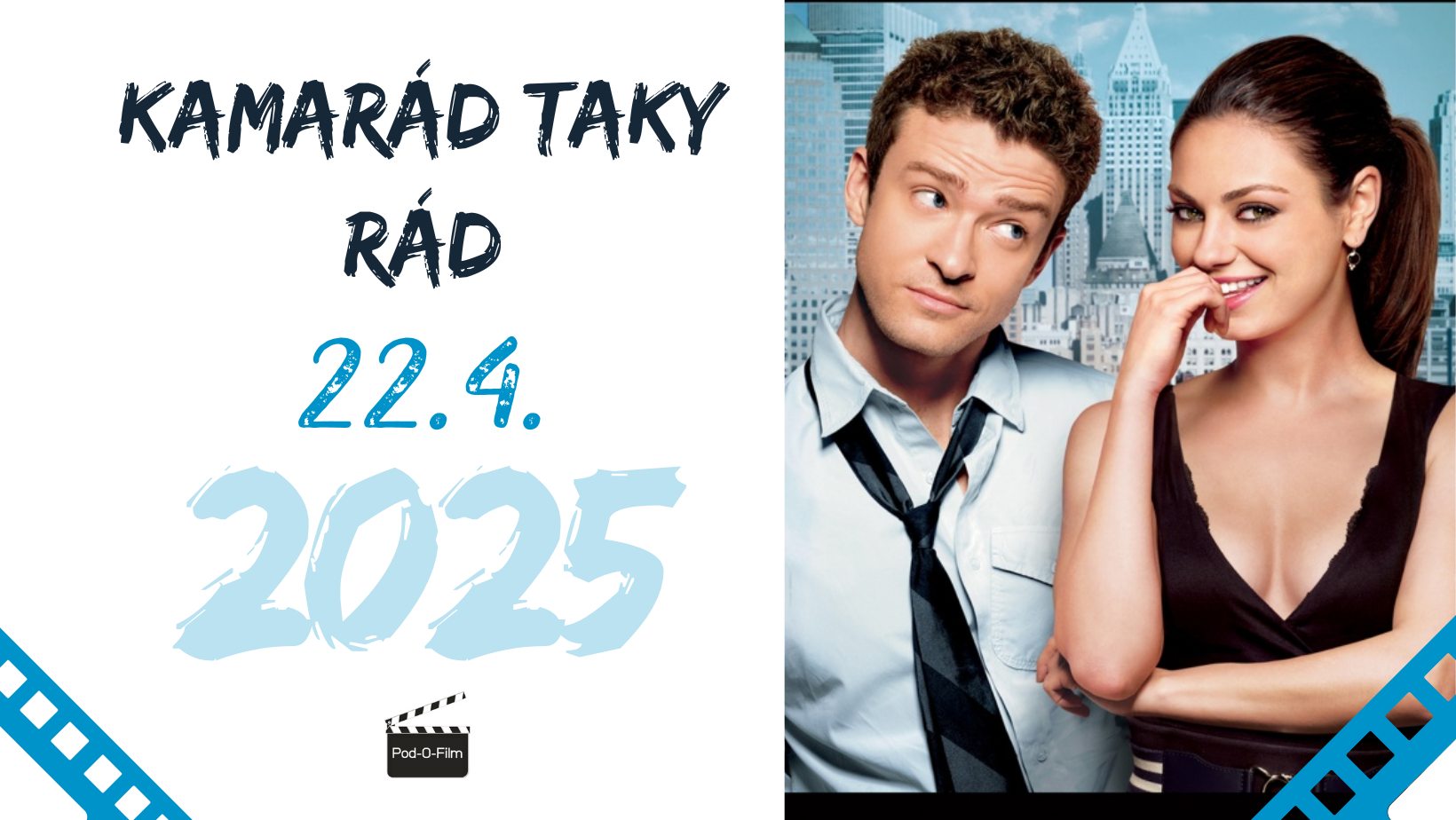 Pod-O-Film: Kamarád taky rád