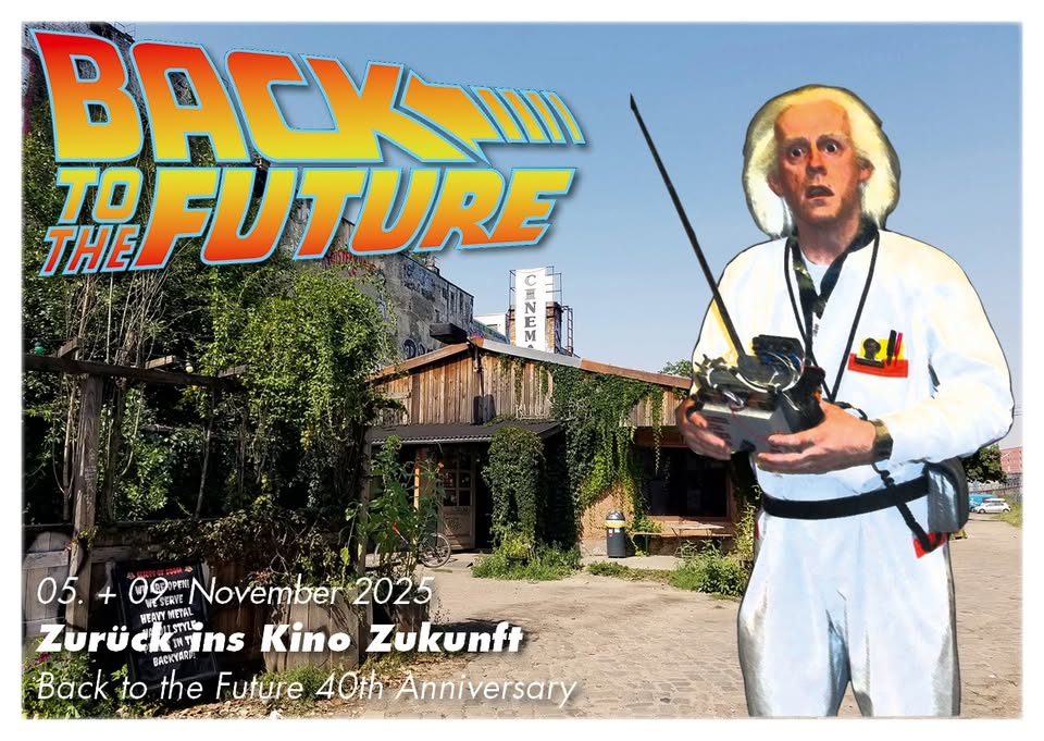 Zurück ins Kino Zukunft: BACK TO THE FUTURE 40th Anniversary | Kino Zukunft Berlin