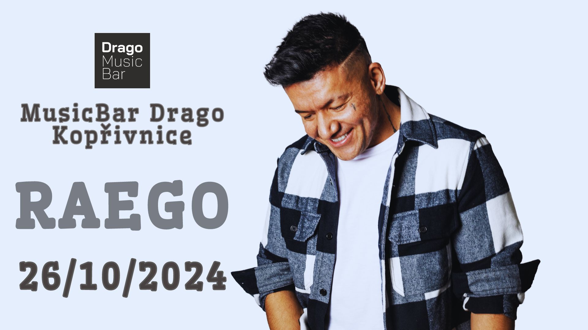 RAEGO / MusicBar Drago Kopřivnice