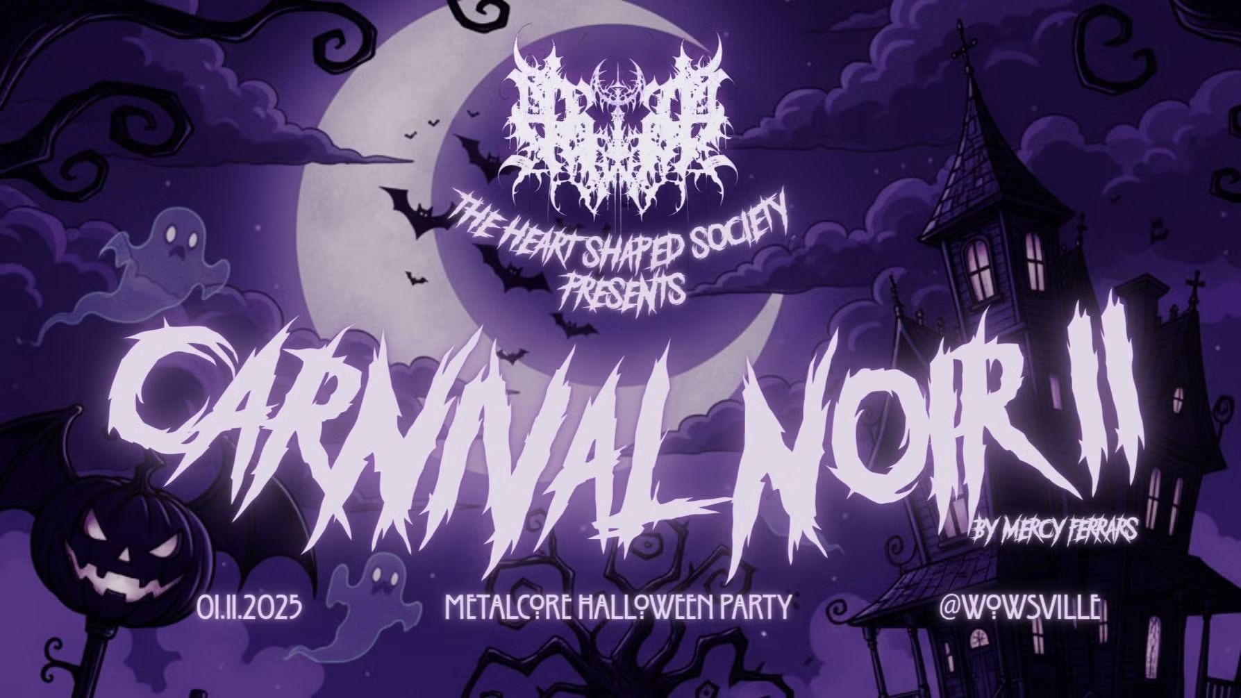 CARNIVAL NOIR II: A Heart Shaped Metalcore Halloween Party🖤🎃