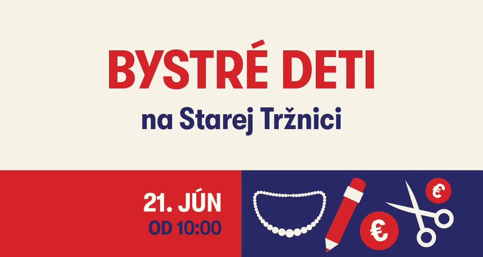 Bystré deti na Starej Tržnici