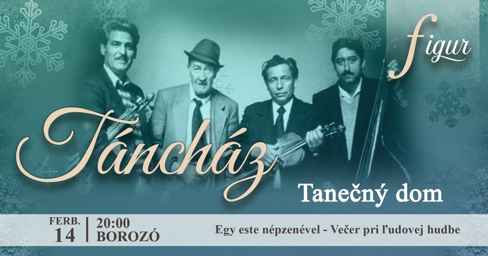 Táncház - Egy este népzenével / Tanečný dom - Večer pri ľudovej hudbe
