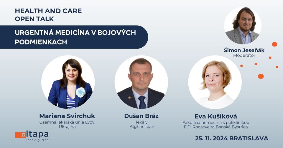 ITAPA OPEN TALK: Urgentná medicína v bojových podmienkach