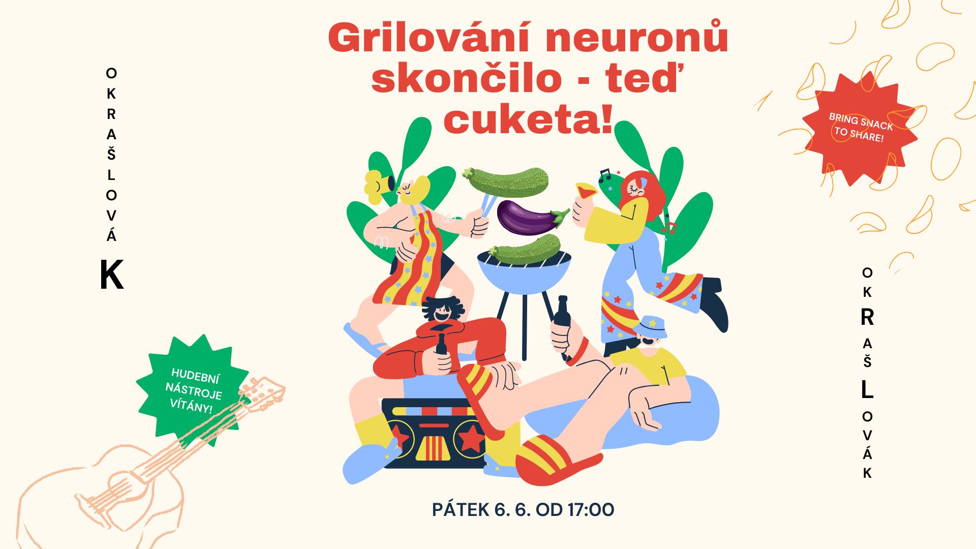 Grilování neuronů skončilo – teď cuketa!