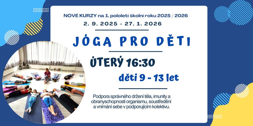 JÓGA PRO DĚTI 9 - 13 LET