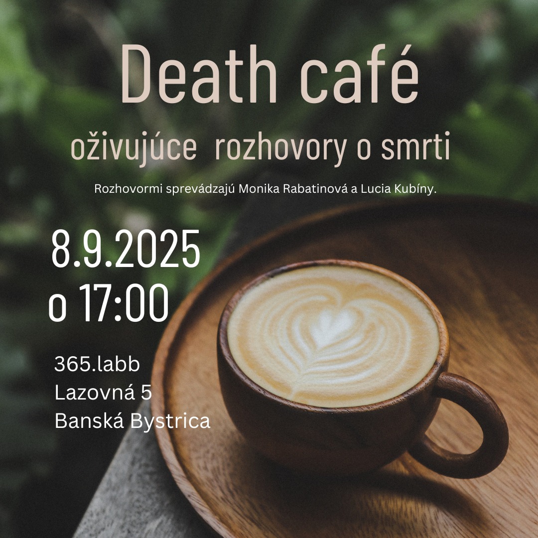 Death café - oživujúce rozhovory o smrti