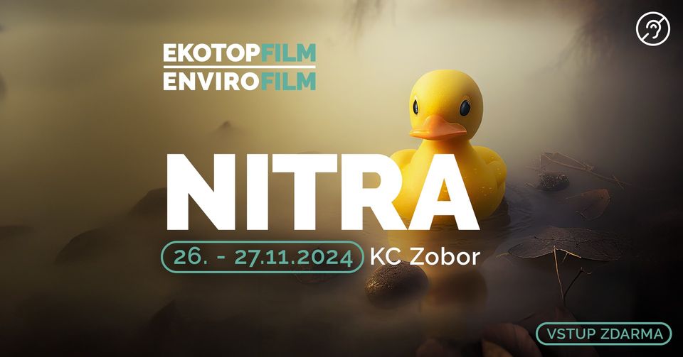 Nitra - Filmový festival Ekotopfilm I Envirofilm TOUR 2024
