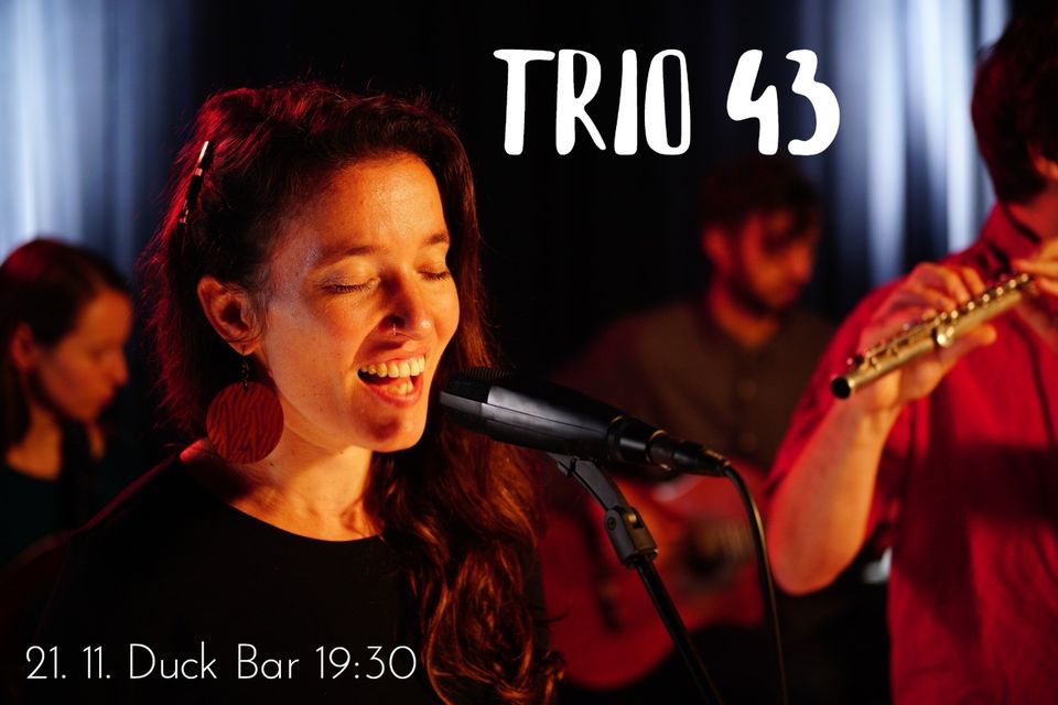 Trio 43 v Duck Baru