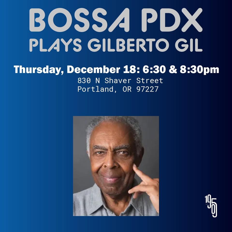 Bossa PDX Plays Gilberto Gil