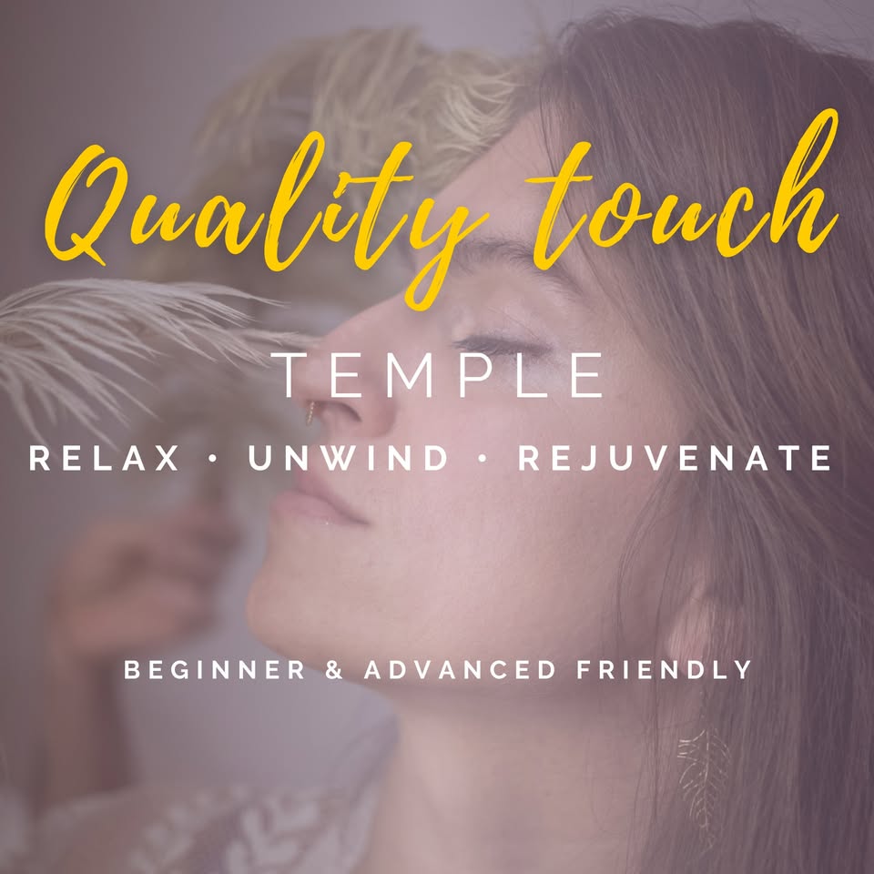 Quality Touch Temple (Beginners & Advanced)