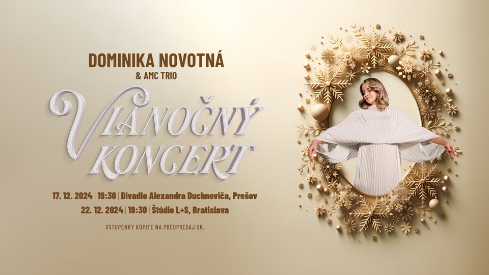 DOMINIKA NOVOTNÁ: Vianočný koncert v Bratislave