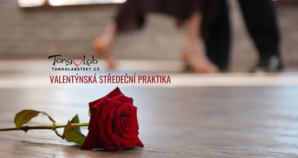 Valentýnská středeční TANGO praktika -TangolabSteky