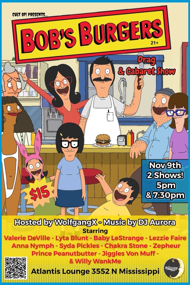 Bob’s Burgers Drag & Cabaret Show! 2 Show Times 11/9