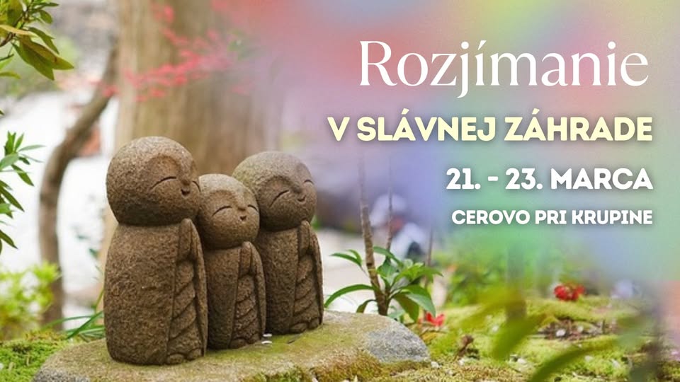 Rozjímanie v Slávnej záhrade • víkendovka