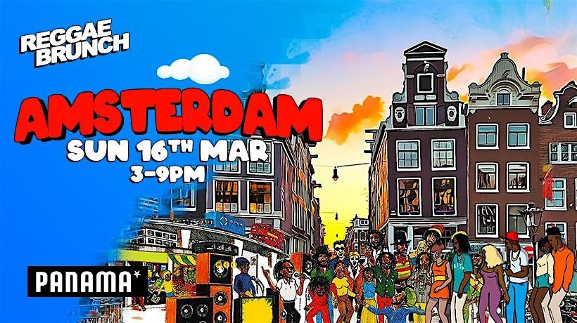 REGGAE BRUNCH AMSTERDAM - Sun 16th March
